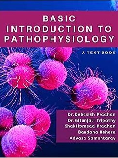 Basic Introduction to Pathophysiology: A Text Book